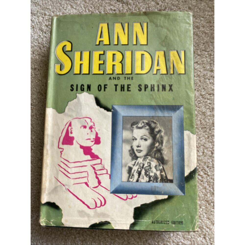 Kathryn Heisenfelt, Ann Sheridan and the Sign of the Sphinx, vintage hc/dj (1943